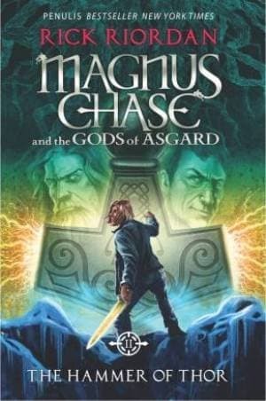 Magnus Chase and the Gods of Asgard #2 : The Hammer of Thor