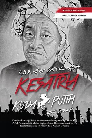 Kesatria Kuda Putih Santri Pejuang