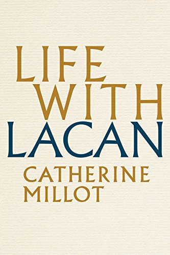 Life With Lacan / Millot, Catherine