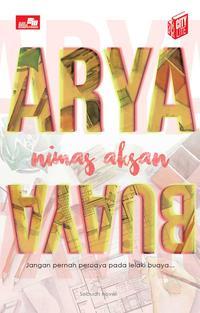 Arya Buaya / Nimas Aksan; penyunting: Dion Rahman