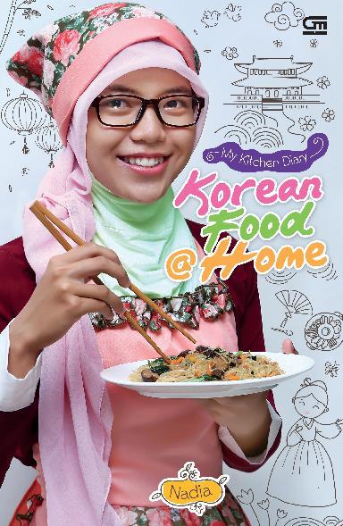 My kitchen diary : korean food @home