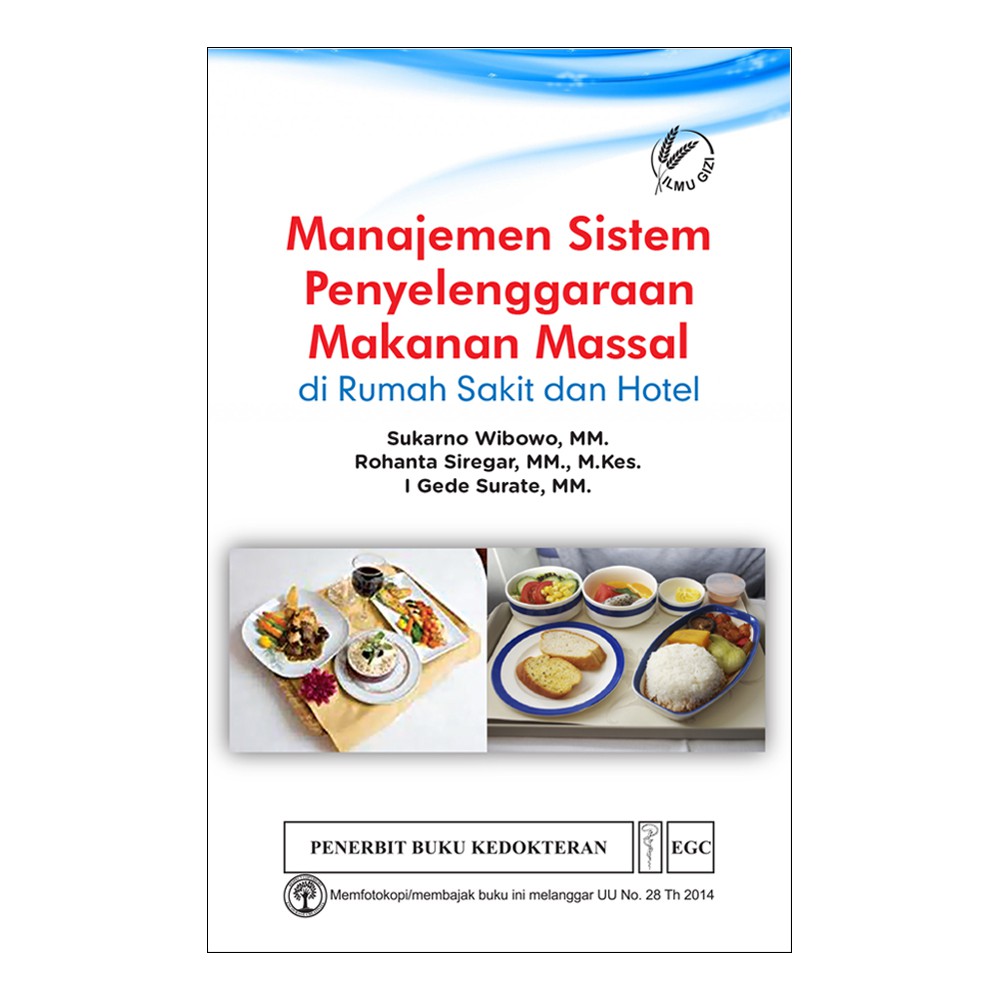 Manajemen sistem penyelenggaraan makanan massal di rumah sakit dan hotel