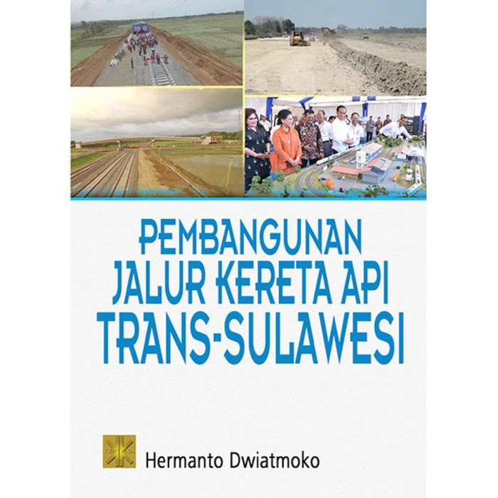 Pembangunan Jalur Kereta Api Trans-Sulawesi