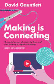 Making Is Connecting / Gaunlett, David
