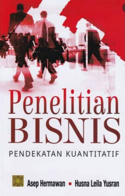Penelitian bisnis pendekatan kuantitatif