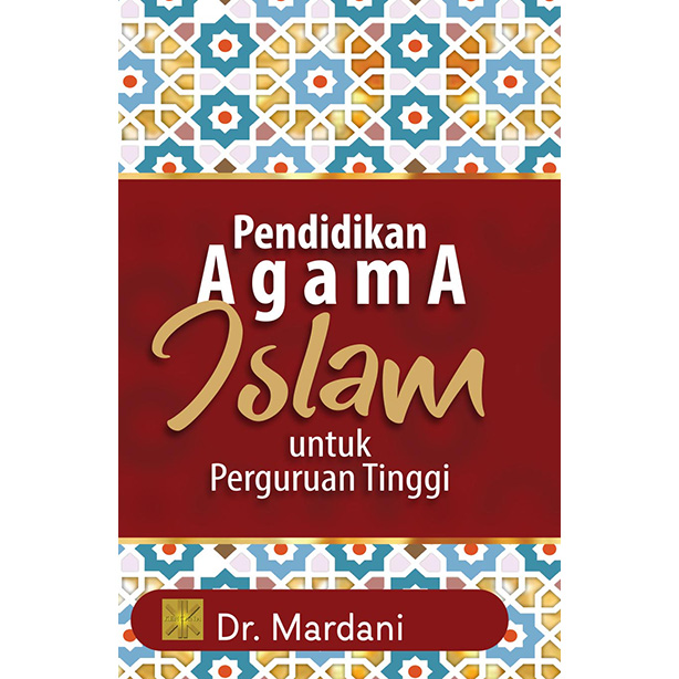Pendidikan Agama Islam Untuk Perguruan Tinggi