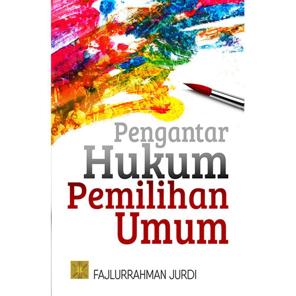 Pengantar Hukum Pemilihan Umum