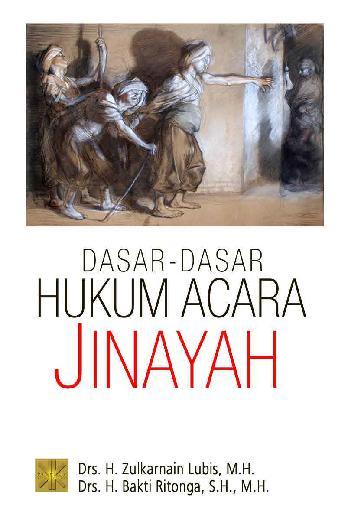 Dasar-dasar Hukum Acara Jinayah