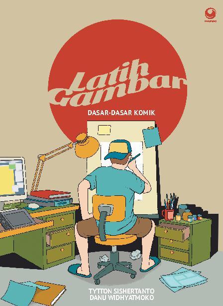 Latih Gambar : Dasar-Dasar Komik
