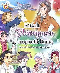 Kisah perempuan inspiratif dunia
