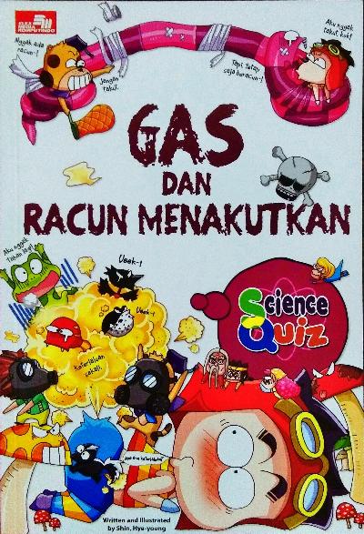 Science Quiz : Gas dan Racun Menakutkan