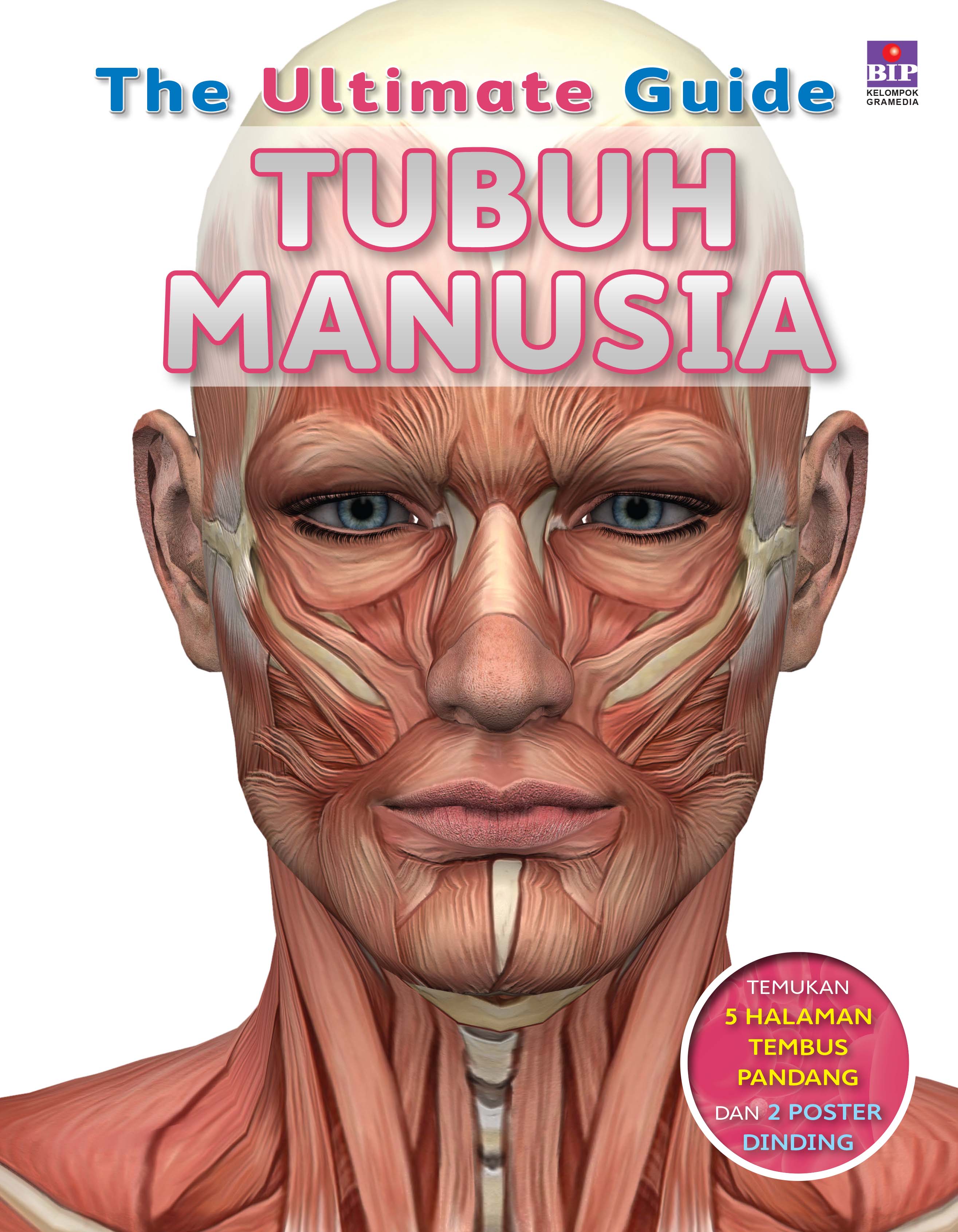 The Ultimate Guide : Tubuh Manusia