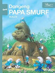 Smurf : Dongeng Papa Smurf 6 / Peyo