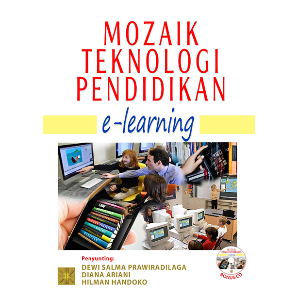 Mozaik Teknologi Pendidikan : E-Learning : Edisi Pertama
