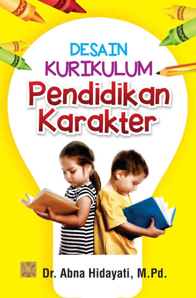 Desain Kurikulum Pendidikan Karakter