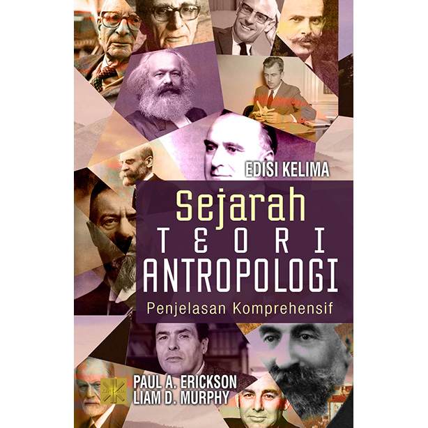 Sejarah Teori Antropologi : Penjelasan Komprehensif