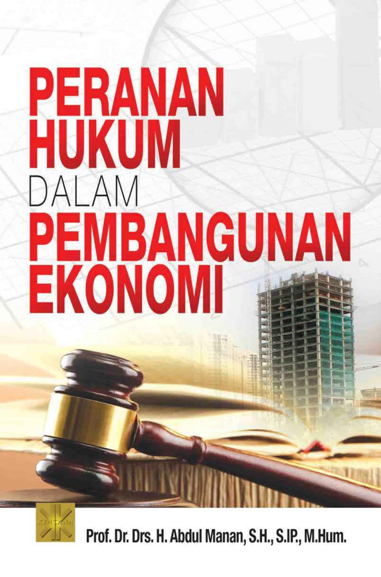 Peranan Hukum Dalam Pembangunan Ekonomi