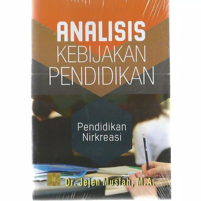 Analisis Kebijakan Pendidikan : Pendidikan Nirkreasi