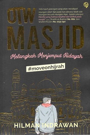 OTW Masjid : melangkah menjemput hidayah