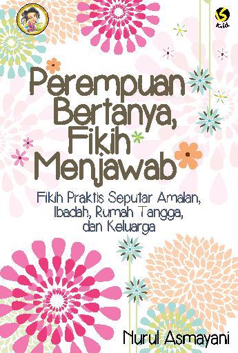 Permempuan bertanya, fikih menjawab