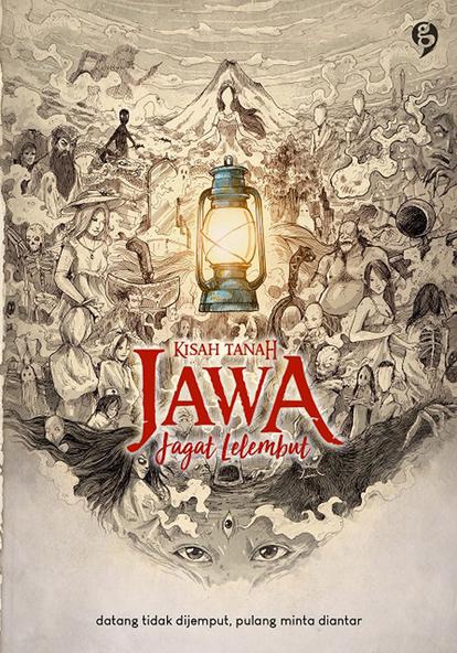 Kisah Tanah Jawa :  Jagat Lelembut / kisahtanahjawa, Dapoer Tjerita; Editor: Ry Azzura