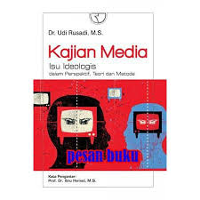 Kajian Media Isu Ideologis