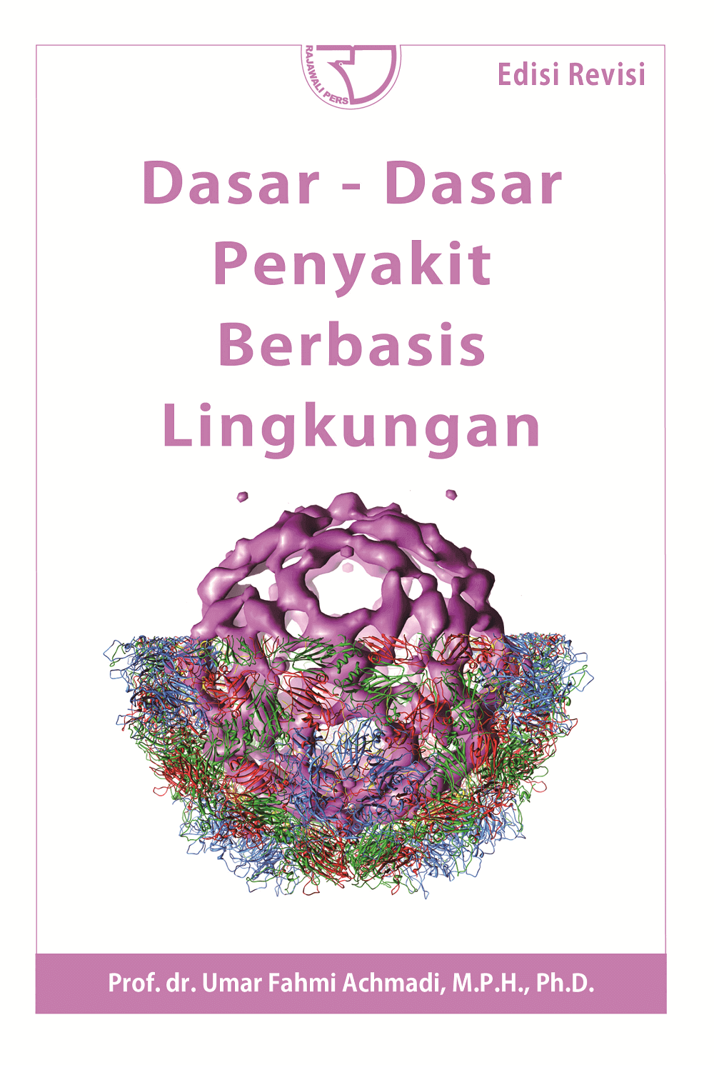 Dasar-Dasar Penyakit berbasis Lingkungan
