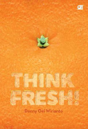Think Fresh / Danny Oei Wirianto