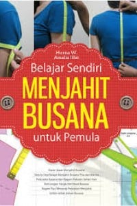 Belajar Sendiri Menjahit Busana Untuk Pemula
