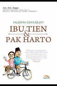 Falsafah Cinta Sejati Ibu Tien & Pak Harto
