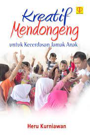 Kreatif Mendongeng Untuk Kecerdesan Jamak Anak