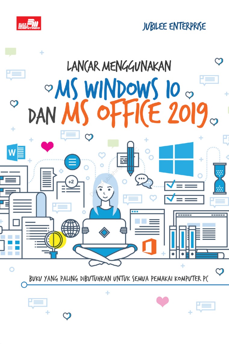 Lancar menggunakan MS Windows 10 dan MS Office 2019