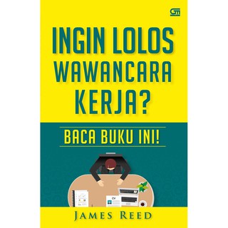 Ingin Lolos Wawancara Kerja? Baca Buku Ini!