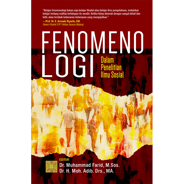 Fenomenologi : Dalam Penelitian Ilmu Sosial