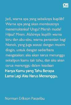 Hanya Kamu yang Tahu Berapa Lama Lagi Aku Harus Menunggu