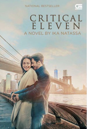 Critical Eleven / Ika Natassa; editor, Rosi L. Simamora