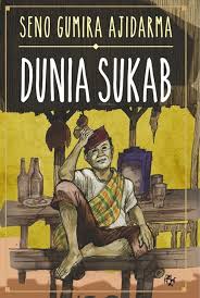 Dunia Sukab : Sejumlah Cerita
