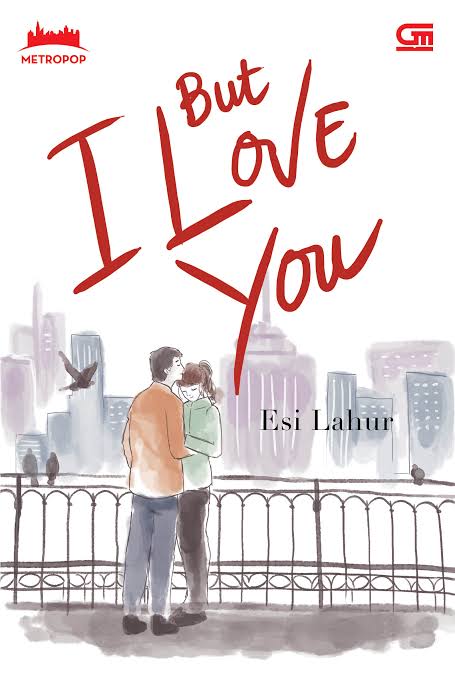 But I Love You