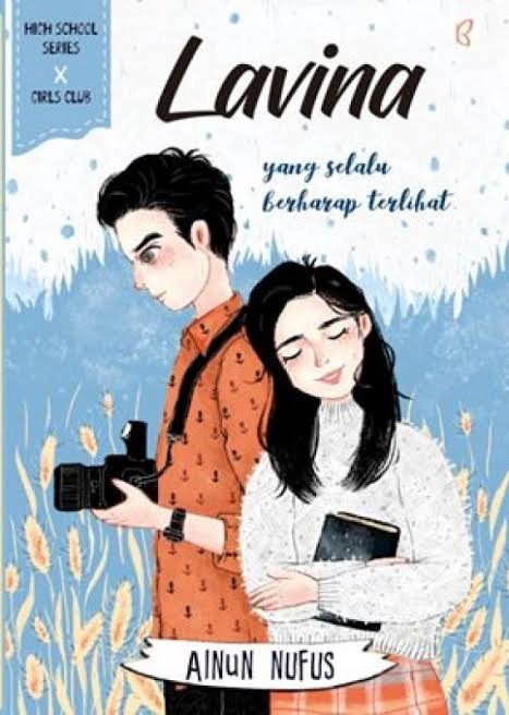 Lavina :  yang selalu berharap terlihat / Ainun Nufus