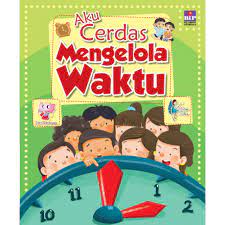 Aku Cerdas Mengelola Waktu