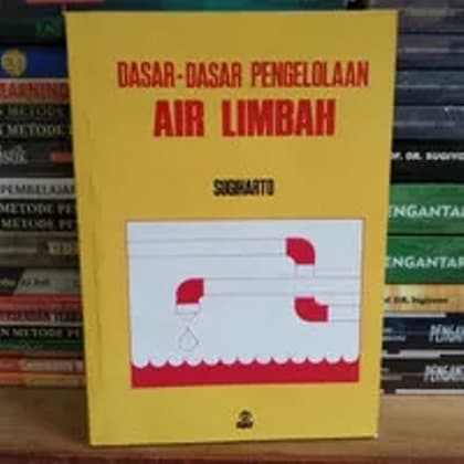 Dasar-dasar pengelolaan air limbah