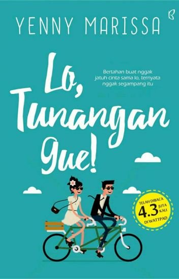 Lo, Tunangan Gue!