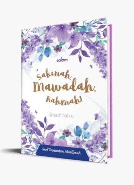 Sakibah, Mawadah, Rahmah