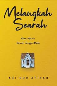 Melangkah searah : asam-manis rumah tangga muda