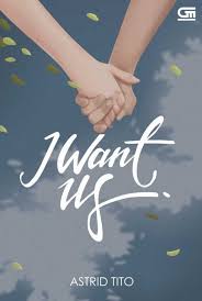 I want us / Astrid Tito