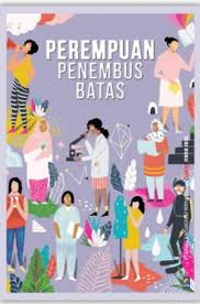 Seri Buku Tempo : Perempuan Penembus Batas