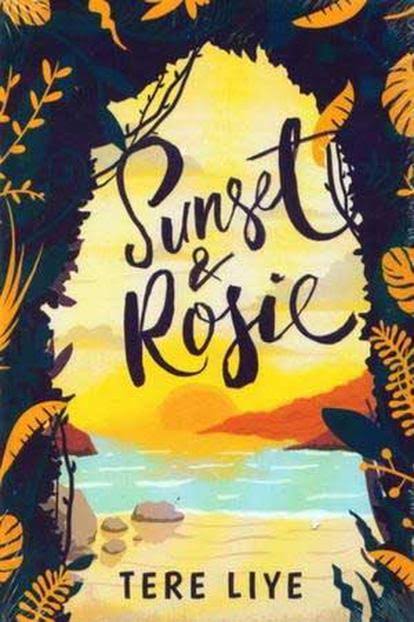 Sunset & Rosie / Tere Liye; editor, Andriyati