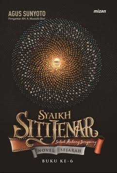Syaikh Siti Jenar : Suluk Malang Sungsang (Buku Keenam)