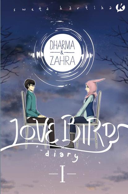 Dharma & Zahra : Lovebirds Diary Jilid 1