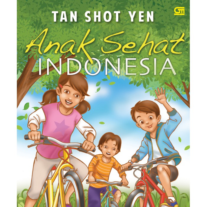 Anak sehat indonesia / Tan Shot Yen